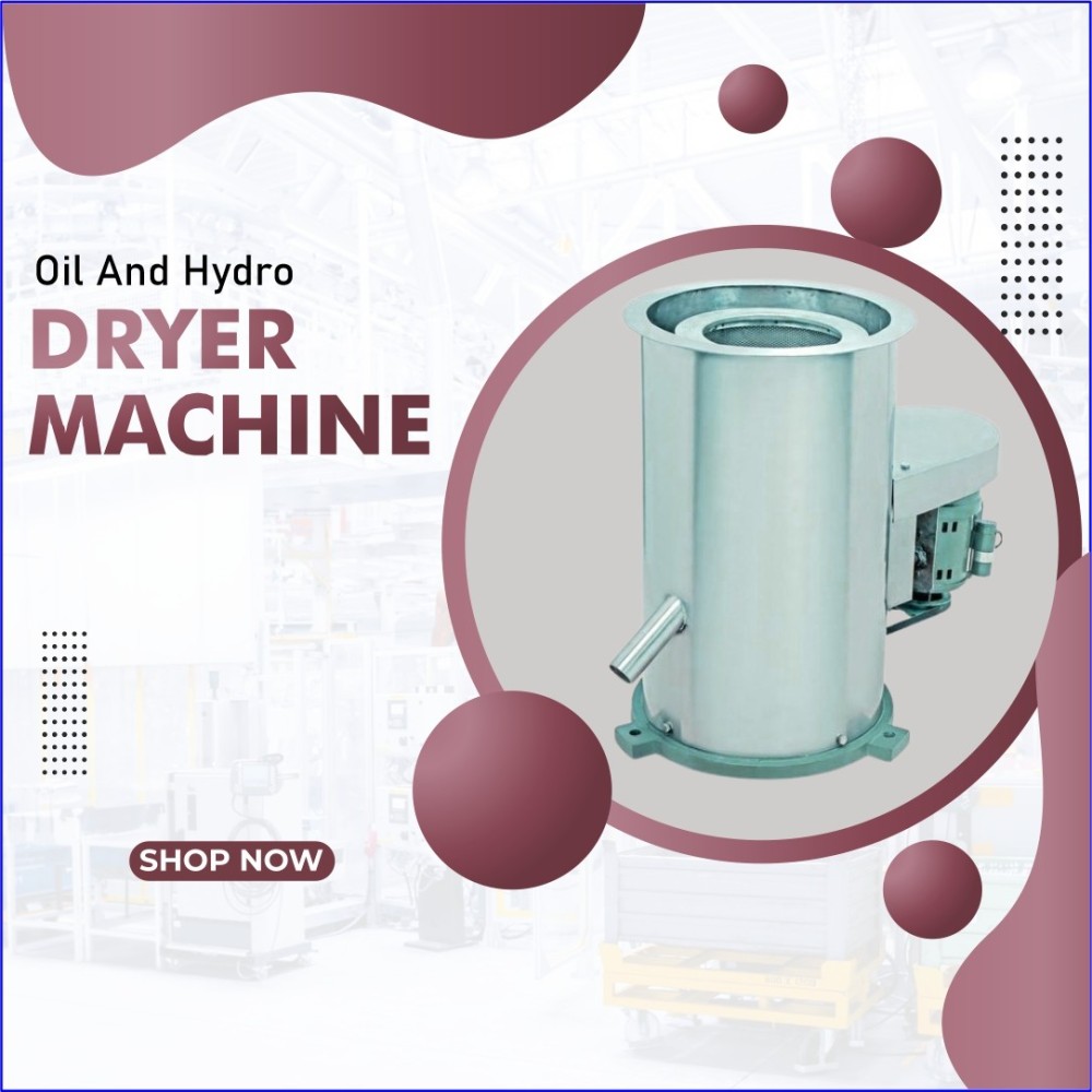 Oil And Hydro Dryer Machine